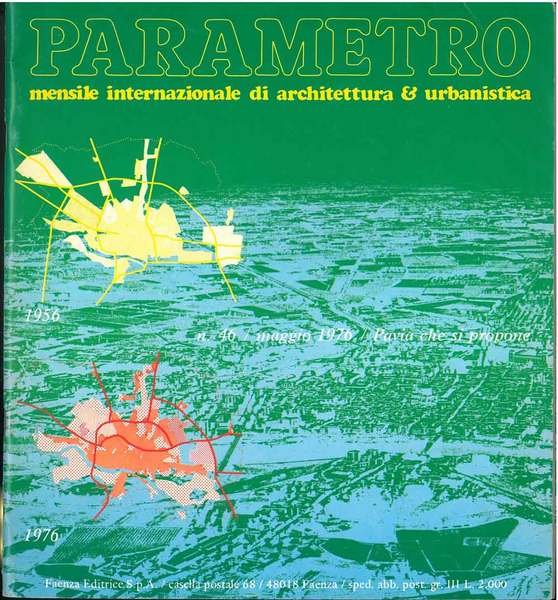 Parametro: mensile internazionale di architettura e urbanistica. N. 46, 1976. Pavia che si propone