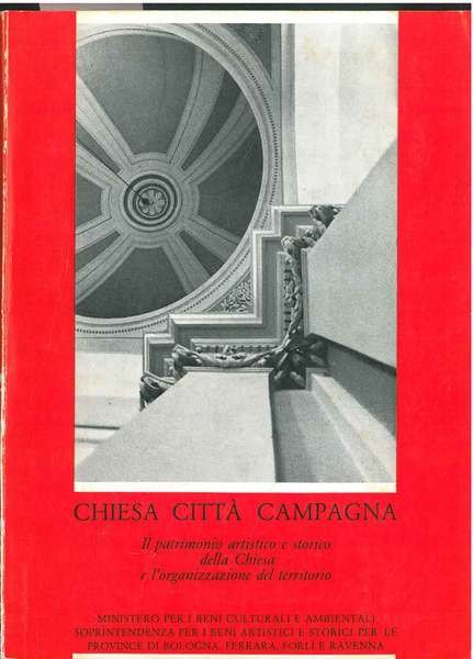 Chiesa città campagna. Il patrimonio artistico e storico della Chiesa …