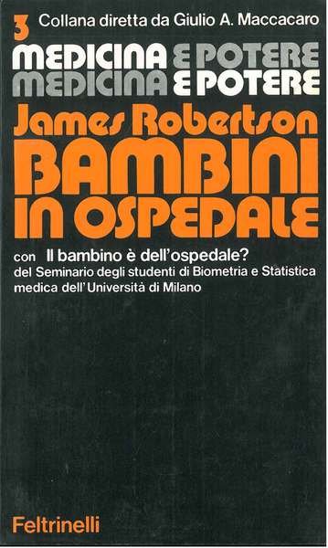 Bambini in ospedale. Il bambino è dell'ospedale? seminario degli studenti …