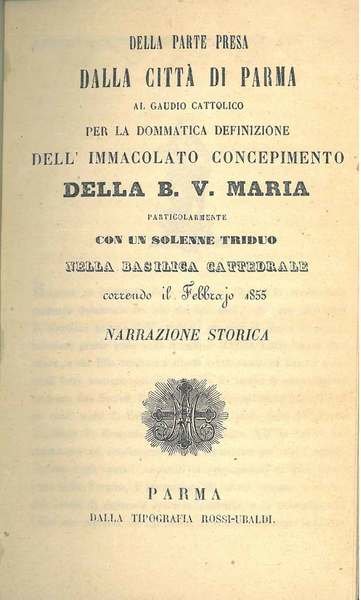 Dalla parte presa dalla città di Parma al gaudio cattolico …