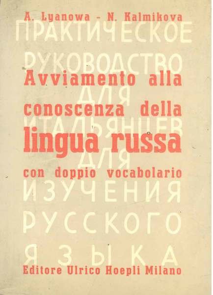 Avviamento alla conoscenza della lingua russa con doppio vocabolario