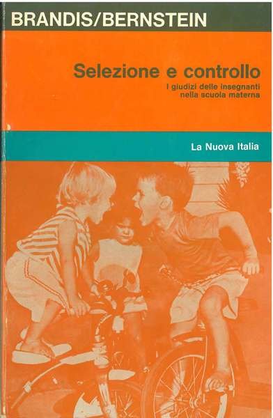 Selezione e controllo. I giudizi delle insegnanti nella scuola materna