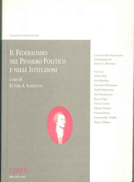 Il federalismo nel pensiero politico e nelle istituzioni