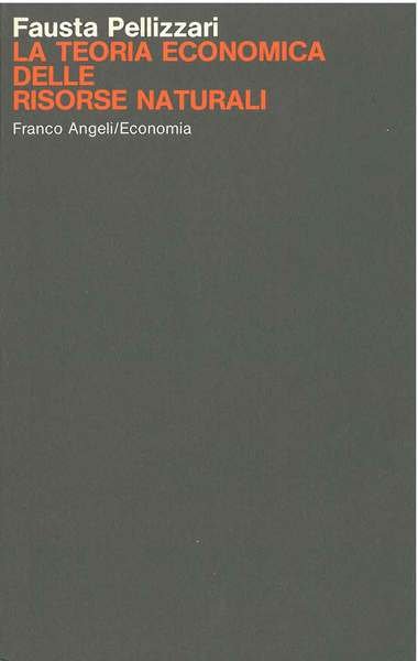 La teoria economica delle risorse naturali