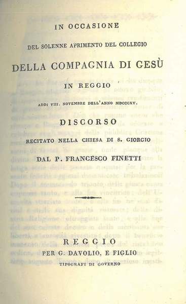 In occasione del solenne aprimento del Collegio della Compagnia di Gesù in Reggio. Discorso recitato nella Chiesa di S. Giorgio