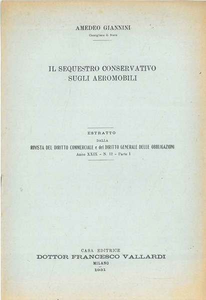 Il sequestro conservato sugli aeromobili Estratto dalla "Rivista del diritto …