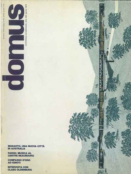 Domus. Architettura arredamento arte. n. 545, aprile 1975. Direttore Gio …