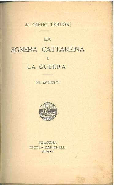 La sgnera Cattareina e la guerra. XL sonetti