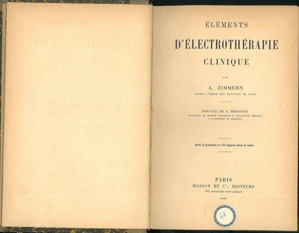 Eléments d'électrothérapie clinique Prefazione di J. Bergoniè