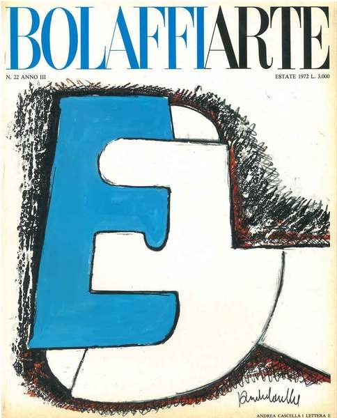 Bolaffiarte. Rivista mensile di informazioni. N. 22, anno III, estate …