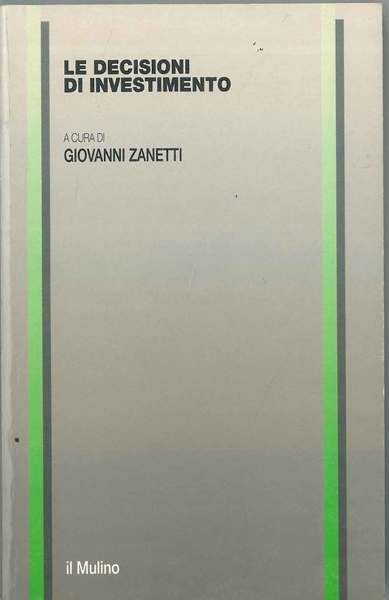 Le decisioni di investimento