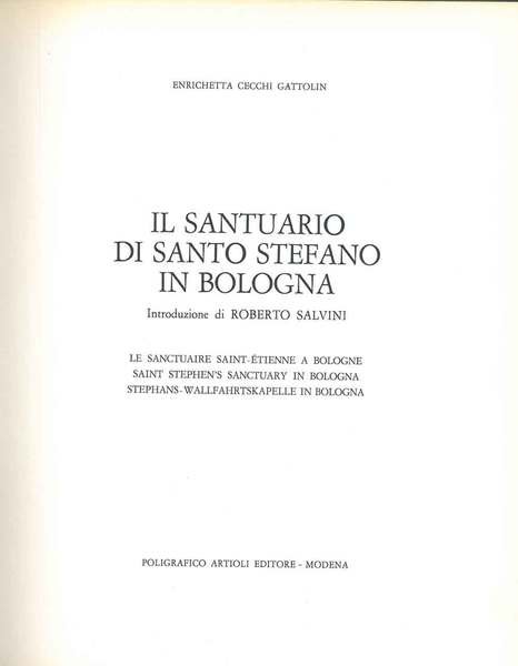Il santuario di Santo Stefano in Bologna. Introduzione di R. …