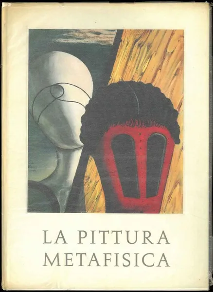 La pittura metafisica.
