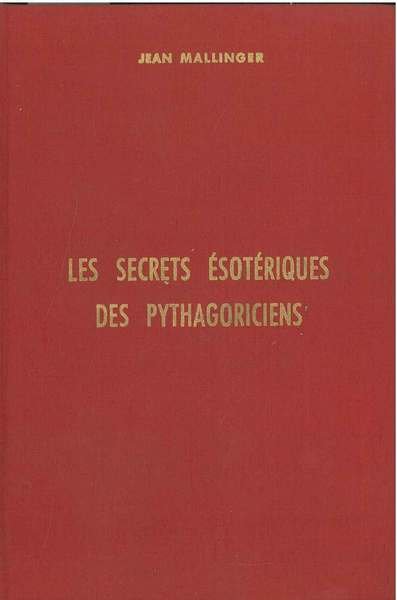 Notes sur les secrets ésotériques des pythagoriciens