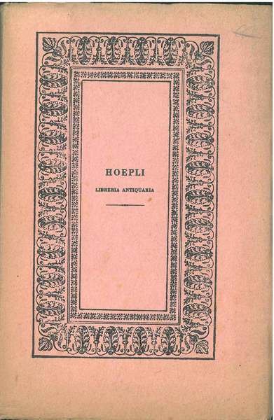 Bollettino della libreria antiquaria Hoepli. Libri rari e di pregio