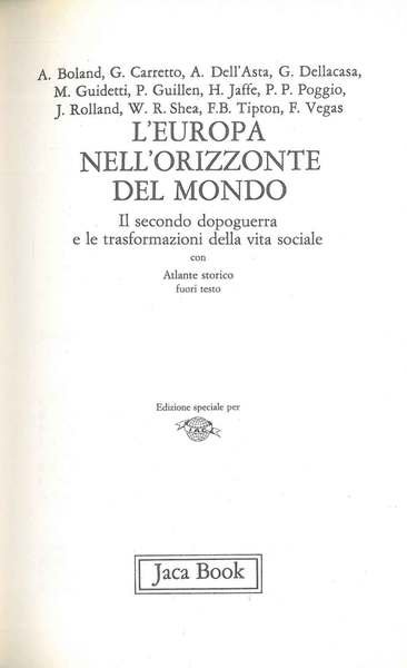 L' Europa nell'orizzonte del mondo. Il secondo dopoguerra e le …
