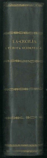 La Russia e l'Europa occidentale nella quistione d'oriente. Storia contemporanea, …