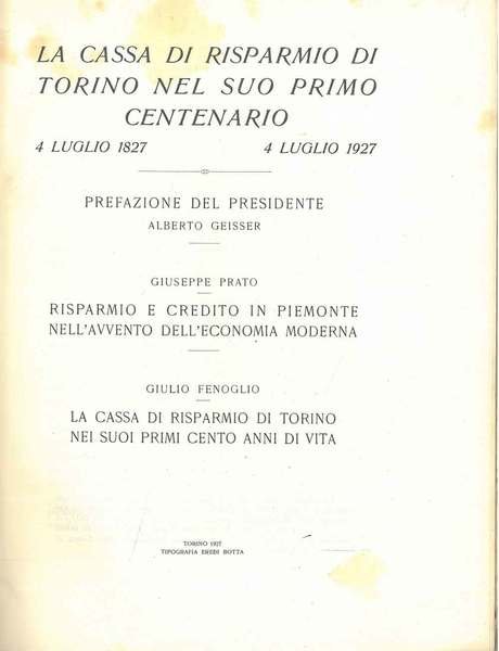 La Cassa di Risparmio di Torino nel suo primo centenario: …