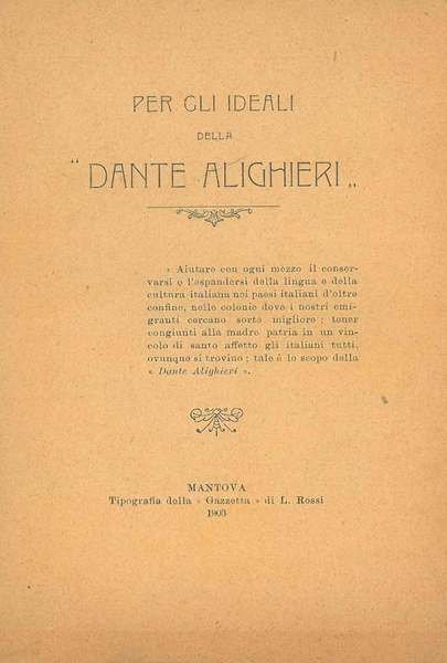 Per gli ideali della Dante Alighieri. Relazione dello stato morale …