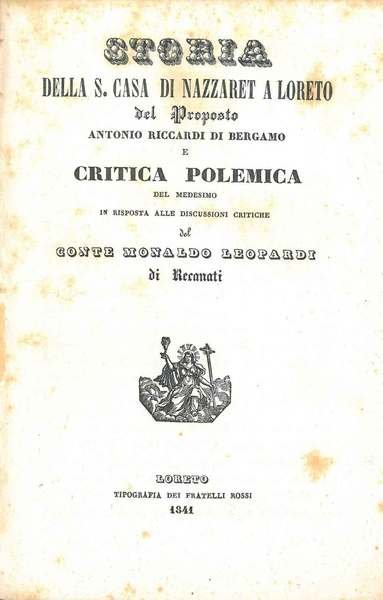 Storia della S. casa di Nazaret a Loreto del proposto …