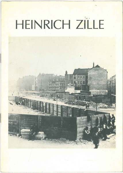 Heinrich Zille. Fotografo. 1858 - 1929