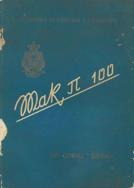 R. Accademia di Fanteria e Cavalleria. Mak II 100. 79° …