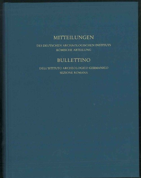 Mitteilungen des deutschen archeologischen instituts romische abteilung. Band 119, 2013. …