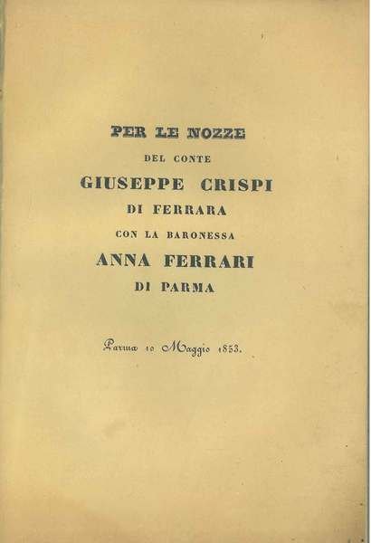 Per le nozze del Conte Giuseppe Crispi di Ferrara con …
