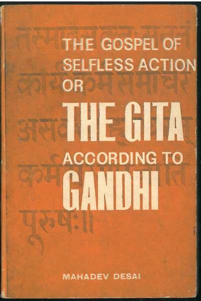 The gospel of selfless action ot The Gita according to …