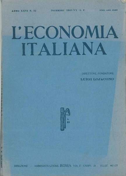 L' economia italiana. Rassegna mensile fascista di politica ed economia …