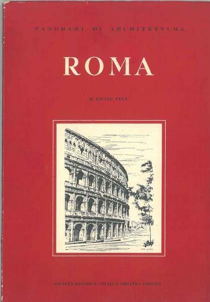 Roma. Panorami di architettura