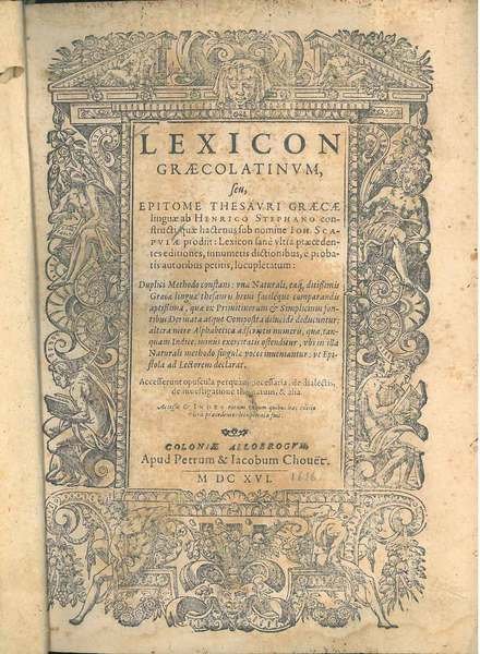 Lexicon Graecolatinum, seu, Epitome thesauri Graecae linguae Henrici Stephani studio …