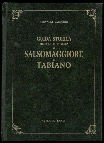 Guida storica medica e pittoresca di Salsomaggiore e Tabiano.