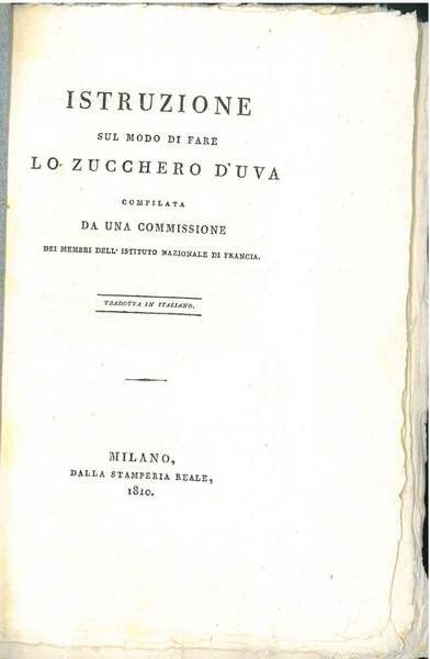 Istruzione sul modo di fare lo zucchero d'uva. Compilata da …