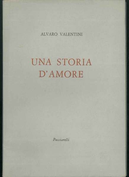 Una storia d'amore. Liriche