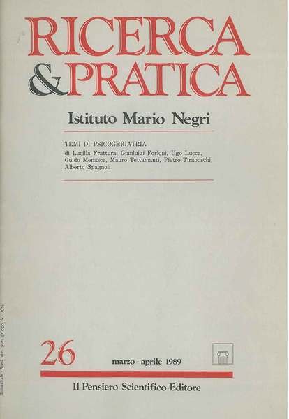 Temi di psicogeriatria. Monografico di Ricerca & pratica. Istituto Mario …