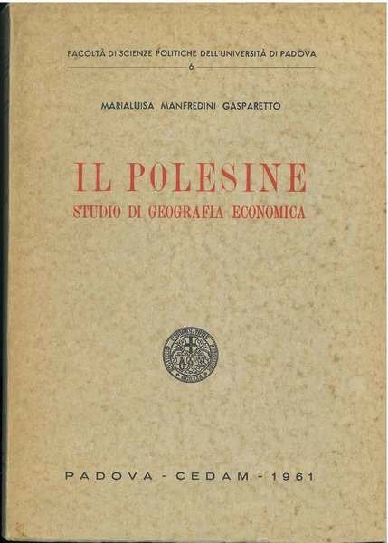 Il Polesine. Studio di geografia economica