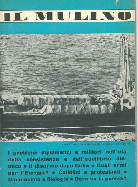 Il Mulino: Rivista mensile di cultura e politica. Anno XI, …