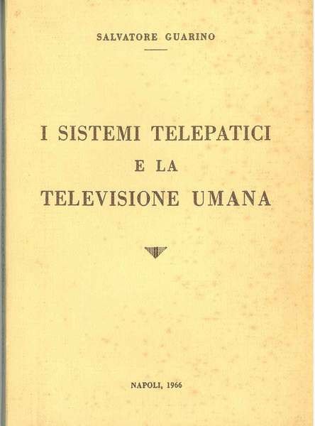 I sistemi telepatici e la televisione umana