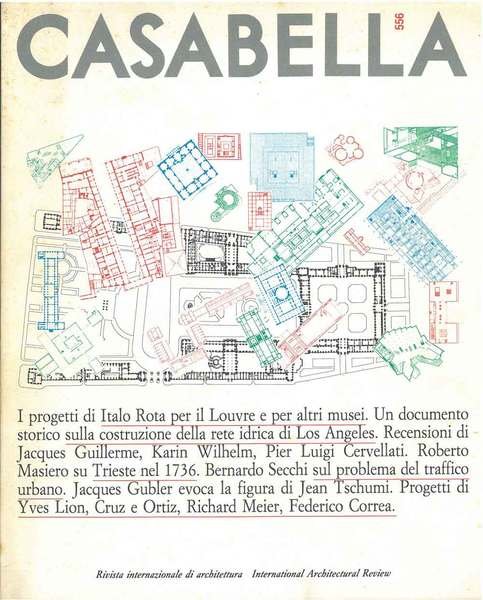 Casabella. Rivista internazionale di architettura. International architectural review. N. 556, …