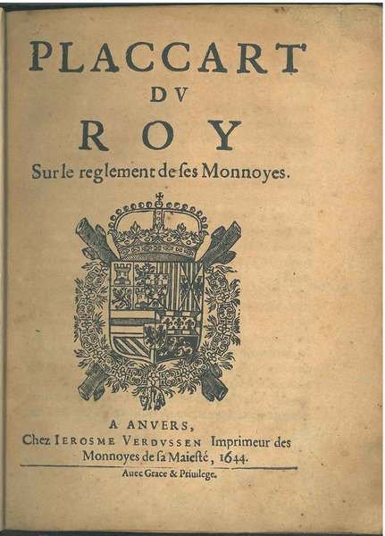 Placcart du Roy sur le reglement de ses monnoyes