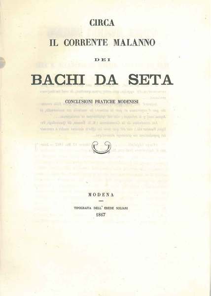 Circa il corrente malanno dei bachi da seta. Conclusioni pratiche …