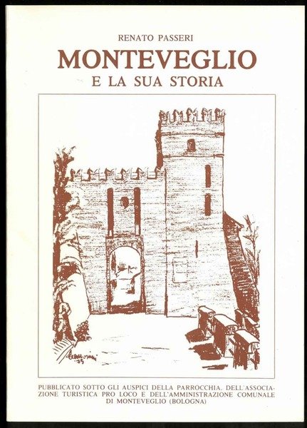 Monteveglio e la sua storia.