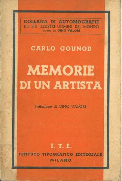 Memorie di un artista. Prefazione di G. Valori