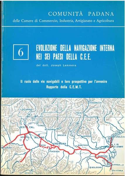 Evoluzione della navigazione interna nei sei paesi della CEE. Il …