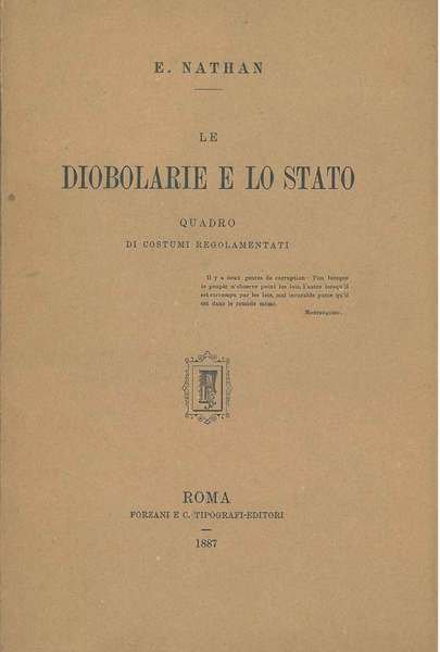 Le diobolarie e lo stato. Quadro di costumi regolamentati