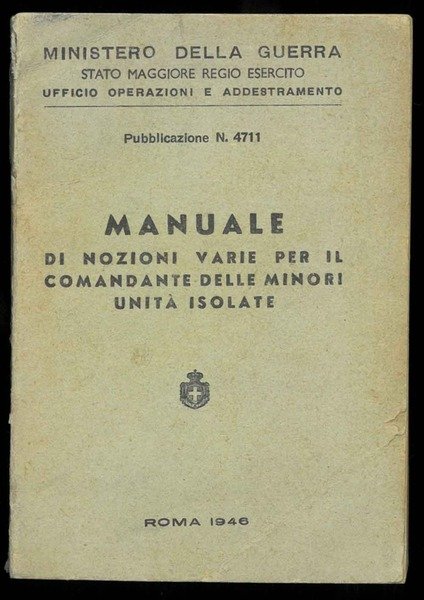 Manuale di nozioni varie per il comandante delle minori unità …