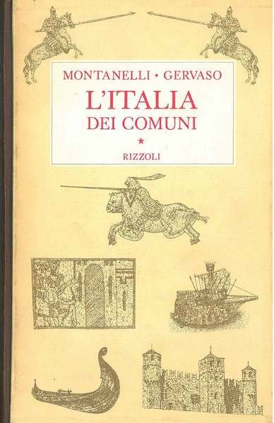 L' Italia dei comuni. Il Medio Evo dal 1000 al …