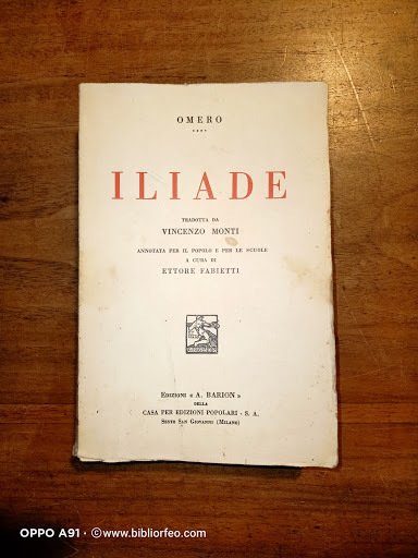 Iliade tradotta da Vincenzo Monti Annotata per il popolo e …
