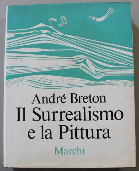 Il Surrealismo e la pittura